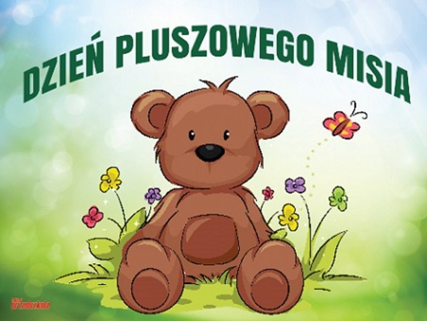 Dzień Pluszowego Misia